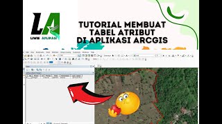 Tutorial Membuat Tabel Atribut Attribute Table di Aplikasi ArcGis [upl. by Sells670]