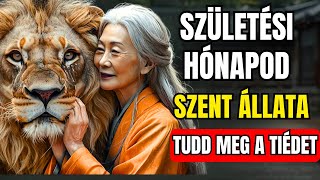 Mi a spirituális állatod A születési hónapod meglepő válaszokat árulhat el  Buddhista bölcsesség [upl. by Wun220]