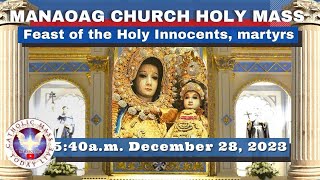 CATHOLIC MASS OUR LADY OF MANAOAG CHURCH LIVE MASS TODAY Dec 28 2023 540am Holy Rosary [upl. by Alex]