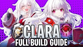 How YOU Can Make Clara INSANE Clara FULL Build Guide Honkai Star Rail May 2024 [upl. by Roth]