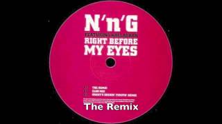 NnG  Right Before My Eyes  The Remix feat MC Neat UK Garage [upl. by Kersten]