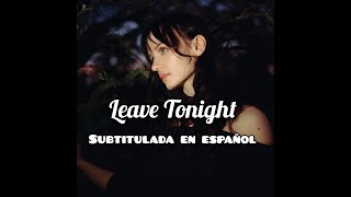 April June  Leave Tonight Subtitulada al Español [upl. by Jacquette]