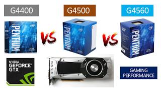 G4400 vs G4500 vs G4560  GTX 1070 8GB  Benchmarks Comparison [upl. by Cosmo]