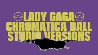 Lady Gaga  Rain On Me Chromatica Ball Tour  Studio Version [upl. by Vallonia14]