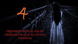 4 mejores películas de terror de los últimos tiempos [upl. by Eelorac]