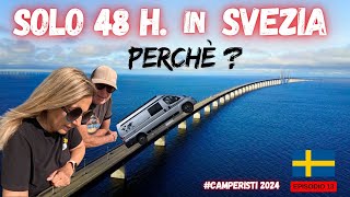 ‼️ARRIVIAMO IN SVEZIA🇸🇪 ma usciamo subito 🚐Scandinavia in camper 2024 [upl. by Giulietta892]