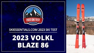 2023 Volkl Blaze 86  SkiEssentialscom Ski Test [upl. by Courtenay986]