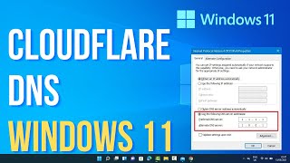 How to Set Up 1111 DNS Server for Windows 11  Change DNS To CloudFlare In Windows 11 [upl. by Oirasec]