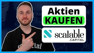 Scalable Capital Aktien kaufen für Anfänger [upl. by Adnoel]