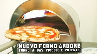 Nuovo forno Ardore e test prima pizza napoletana [upl. by Balbinder]