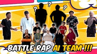 BATTLE RAP TERP4DU AI TEAM  SEMUA TERKEJUT ADA TETAMU JEMPUTAN [upl. by Anigal]