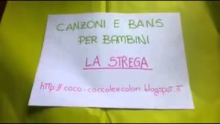 La strega canzone per bambini [upl. by Haisej]