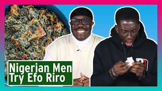 Nigerian Men Try Other Nigerian Mens Efo Riro [upl. by Laen]