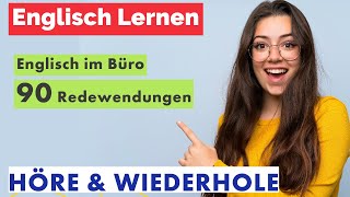 Englisch fürs Büro 90 essenzielle Redewendungen für Arbeit und Büroleben  Lernen und Üben [upl. by Truscott]