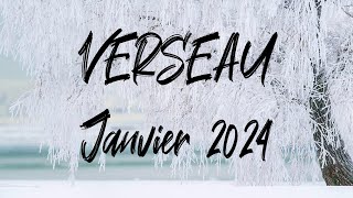 ♒ VERSEAU ♒  JANVIER 2024 [upl. by Anial848]