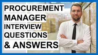 PROCUREMENT MANAGER Interview Questions And Answers Procurement Officer Job Interview Tips [upl. by Munster]