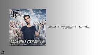 Gionnyscandal Feat Raige  Torno Presto [upl. by Ahsinawt742]