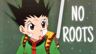 quotNo Rootsquot  Meet The HxH Characters  Capcut  4k [upl. by Nyleve267]