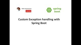 Custom Exception handling with Spring Boot Application [upl. by Reid]