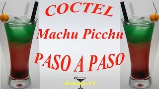 COMO HACER EL COCTEL MACHU PICCHU  BebidasTV [upl. by Ahsikal]