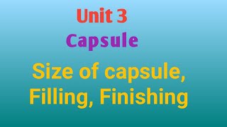 Size of capsuleFillingFinishingindustrial pharmacyUnit 3 size filling finishing [upl. by Trudy]