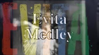 Evita Musical Medley [upl. by Shelby]