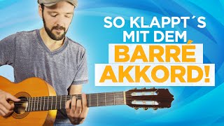 So klappts mit dem Barré Akkord  Gitarre lernen [upl. by Eillak]