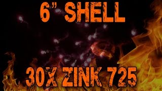 6quot Klasek Shell  30 Zink 725 knallpatronen  fireworks [upl. by Wellesley]