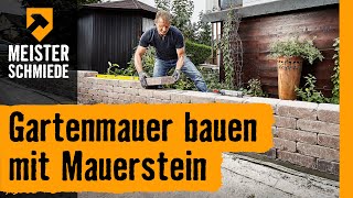 Gartenmauer bauen mit Mauersteinen  HORNBACH Meisterschmiede [upl. by Eiramnaej848]