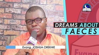 FECES DREAM MEANING  Evangelist Joshua Dream Dictionary [upl. by Chap]