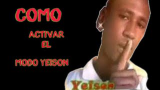 como activar el modo yeison TUTORIAL [upl. by Susejedairam971]