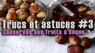 Comment conserver ses fruits à coque noix châtaigne noisette  Maman Cuisine [upl. by Ainej557]