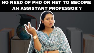 New Eligibility Criteria to become an Assistant Professor in India  No PhD or NET required 🤔👩‍🏫 [upl. by Limaj494]