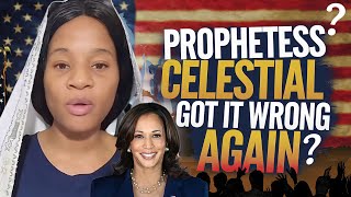 SHOCKING Prophetess Celestial Got It WRONG Again on Kamala Harris Becoming President [upl. by Rodney30]