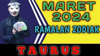 ZODIAK TAURUS DI BULAN MARET 2024 RAMALAN TAROT KI MACAN  LENGKAP DAN AKURAT [upl. by Portingale]