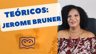 Teóricos da Educação JEROME BRUNER [upl. by Redwine]