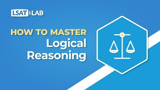 How To Master LR  LSAT Logical Reasoning [upl. by Boice]