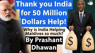 India Saves Maldives with 50 Million Dollar Budget Aid  Why is India Doing This [upl. by Kirkpatrick]