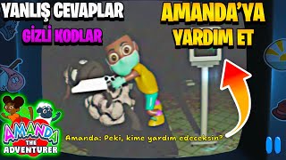 AMANDA YA YARDIM ET TÜM YANLIŞ CEVAPLAR ve GİZLİ KODLAR  Maceracı Amanda the Adventurer [upl. by Susi833]