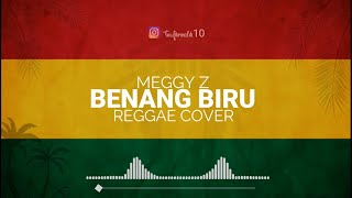 Benang Biru  Meggy Z ReggaeSKA Cover [upl. by Anirol]