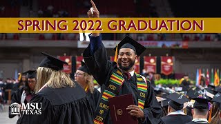 MSU Texas Graduation Spring 2022 [upl. by Zandt847]