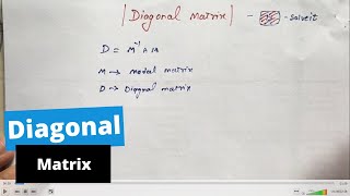 Diagonal Matrix Diagonalization of Matrix   2024  best method [upl. by Celinda]