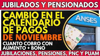 ⚡️ CAMBIO en las FECHAS de PAGO de Noviembre  CUANTO COBRO con Aumento ➕ BONO  Jubilados PNC ANSES [upl. by Post928]