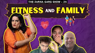 The Zarna Garg Family Podcast  Ep 24 Fitness amp Family [upl. by Taber194]