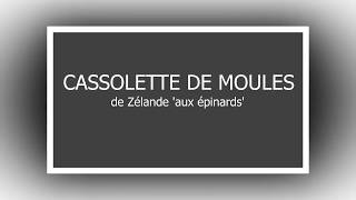 Recette 22 Cassolette De Moules  Amazing Life [upl. by Ataner]