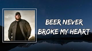 Luke Combs  Beer Never Broke My Heart Lyrics [upl. by Elayne332]