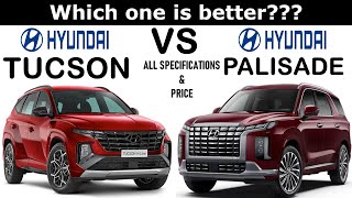 ALL NEW Hyundai TUCSON Vs ALL NEW Hyundai PALISADE  Which one is better [upl. by Enohpesrep]