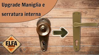 Sostituzione maniglia e serratura con una classica a nottolino [upl. by Auhso]