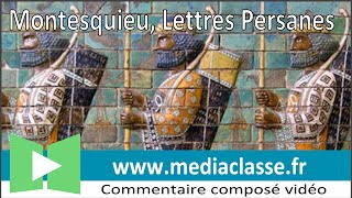 Montesquieu Lettres Persanes  Commentaire composé en français [upl. by Eixel]