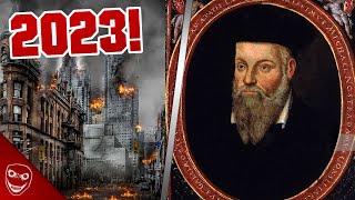 Schreckliche Vorhersagen für 2023 Nostradamus Vorhersagen [upl. by Schulein]